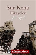 Sur Kenti Hikayeleri