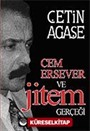 Cem Ersever ve Jitem Gerçeği