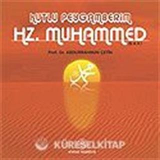 Kutlu Peygamberim Hz. Muhammed (s.a.v.) (1 Adet Cd'li)
