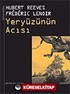 Yeryüzünün Acısı