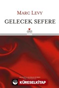 Gelecek Sefere (Ciltli)