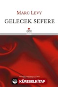 Gelecek Sefere (Ciltli)