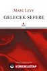 Gelecek Sefere (Ciltli)