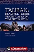 Taliban / İslamiyet, Petrol ve Orta Asya'da Yeni Büyük Oyun