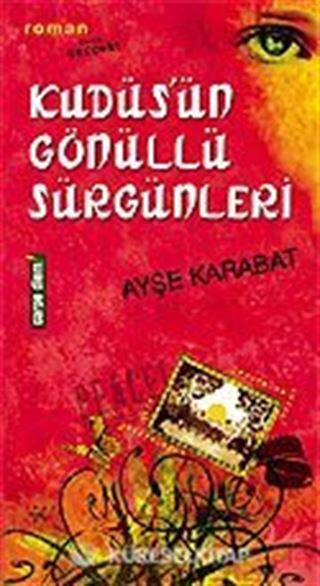 Kudüs'ün Gönüllü Sürgünleri