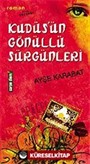 Kudüs'ün Gönüllü Sürgünleri