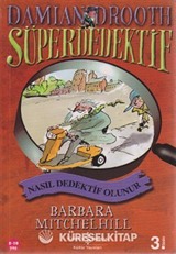 Nasıl Dedektif Olunur / Süper Dedektif Damian Drooth
