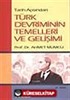 Tarih Açısından Türk Devriminin Temelleri, Gelişimi