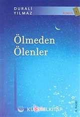 Ölmeden Ölenler