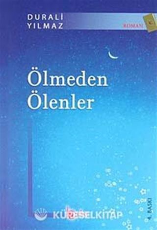 Ölmeden Ölenler