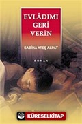 Evladımı Geri Verin