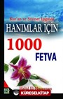 Hanımlar İçin 1000 Fetva