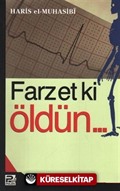 Farzet ki Öldün