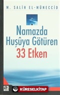 Namazda Huşuya Götüren 33 Etken