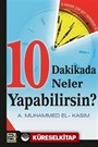 10 Dakikada Neler Yapabilirsin?