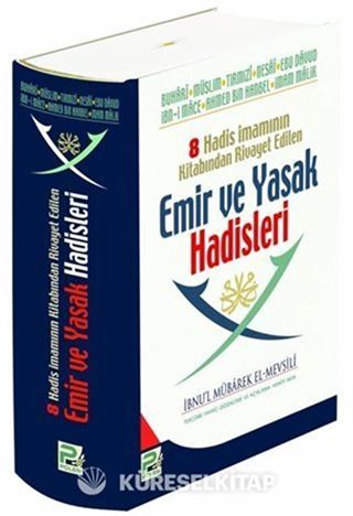 8 Hadis İmamının Emir ve Yasak Hadisleri