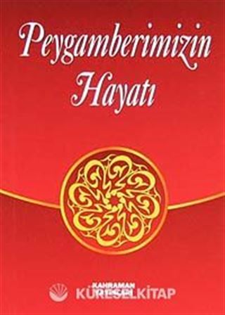 Peygamberimizin Hayatı (Cep Boy)