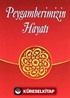 Peygamberimizin Hayatı (Cep Boy)