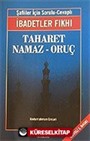 Taharet - Namaz - Oruç / İbadetler Fıkhı