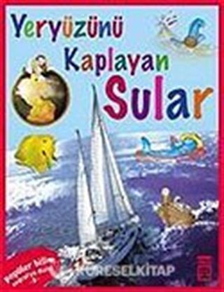 Yeryüzünü Kaplayan Sular / Coğrafya Dizisi