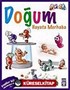 Doğum-Hayata Merhaba / Vücudumuz Dizisi
