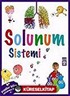 Solunum Sistemi / Vücudumuz Dizisi