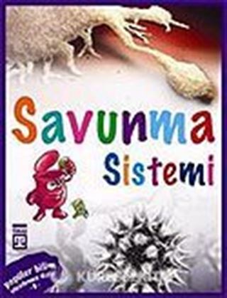 Savunma Sistemi / Vücudumuz Dizisi