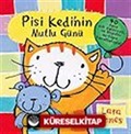 Pisi Kedinin Mutlu Günü / Karton Kitaplar Dizisi