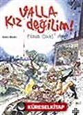 Vallahi Kız Değilim