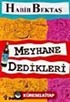 Meyhane Dedikleri