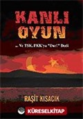 Kanlı Oyun / TSK, PKK'ya Dur! Dedi