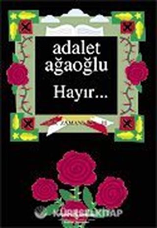 Hayır / Dar Zamanlar III (Ciltsiz)