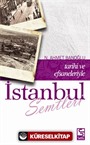 İstanbul Semtleri / Tarihi ve Efsaneleriyle