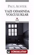 Yazı Odasında Yolculuklar (Ciltsiz)