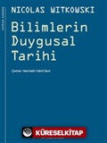 Bilimlerin Duygusal Tarihi