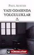 Yazı Odasında Yolculuklar (Ciltli)