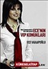 Ece'nin VIP Konukları