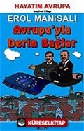 Avrupa'yla Derin Bağlar / Hayatım Avrupa / 5. Kitap