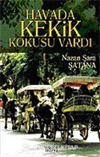 Havada Kekik Kokusu Vardı