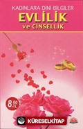 Evlilik ve Cinsellik / Kadınlara Dini Bilgiler