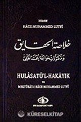 Hulasatü'l-Hakayık ve Mektubat-ı Hace Muhammed Lutfi
