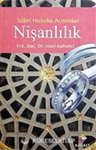 Nişanlılık / İslam Hukuku Açısından