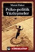 Psiko - Politik Yüzleşmeler