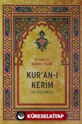 Kur'an-ı Kerim ve Yüce Meali (Orta Boy Şamuha Ciltli) Elmalılı M. Hamdi Yazır