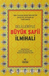 Delilleriyle Büyük Şafii İlmihali (Ciltli Şamuha)