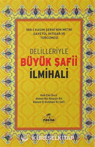 Delilleriyle Büyük Şafii İlmihali (Ciltli Şamuha)