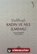 Delilleriyle Kadın ve Aile İlmihali (İthal Kağıt Ciltli)