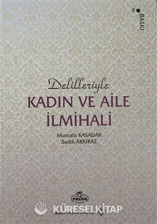 Delilleriyle Kadın ve Aile İlmihali (İthal Kağıt Ciltli)