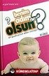 Benim Adım Ne Olsun? (Ciltli)