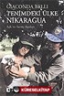 Tenimdeki Ülke Nikaragua / Aşk ve Savaş Anıları